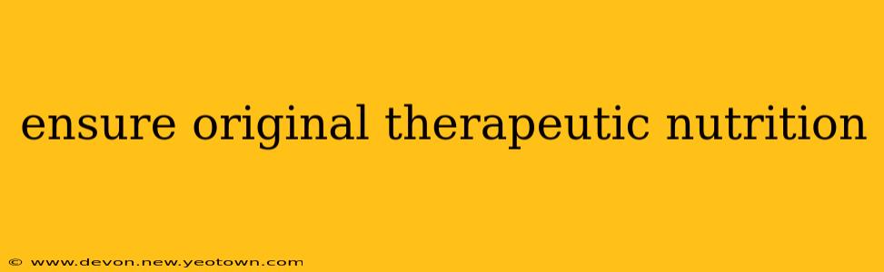 ensure original therapeutic nutrition