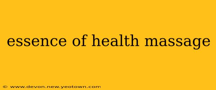essence of health massage