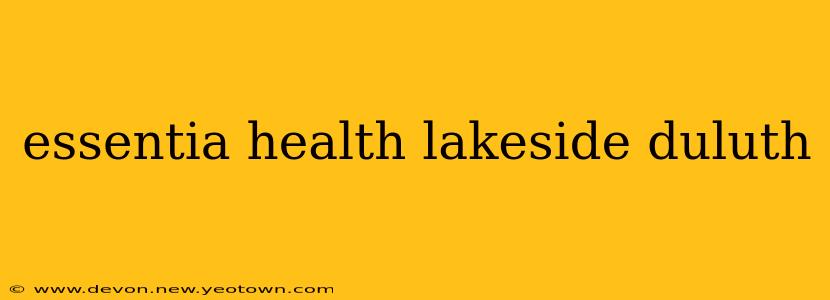 essentia health lakeside duluth