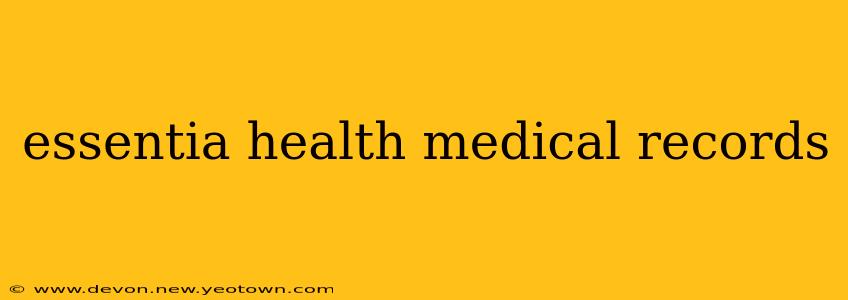 essentia health medical records
