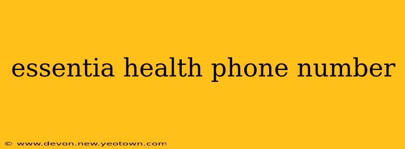 essentia health phone number