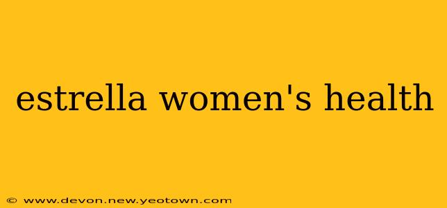 estrella women's health
