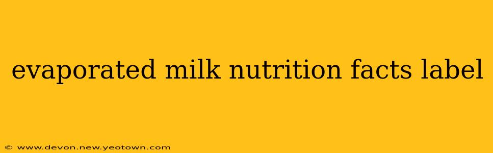 evaporated milk nutrition facts label