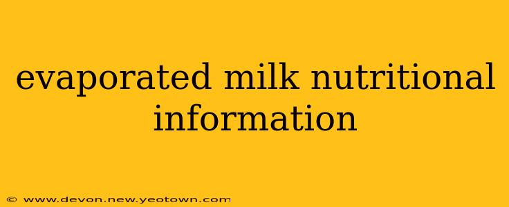 evaporated milk nutritional information
