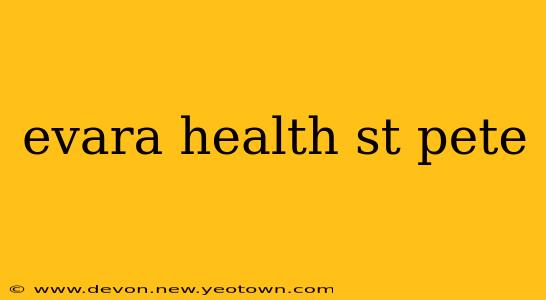 evara health st pete