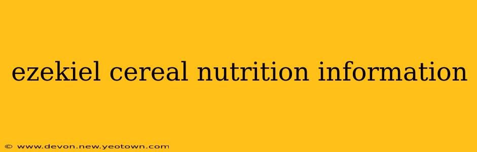 ezekiel cereal nutrition information