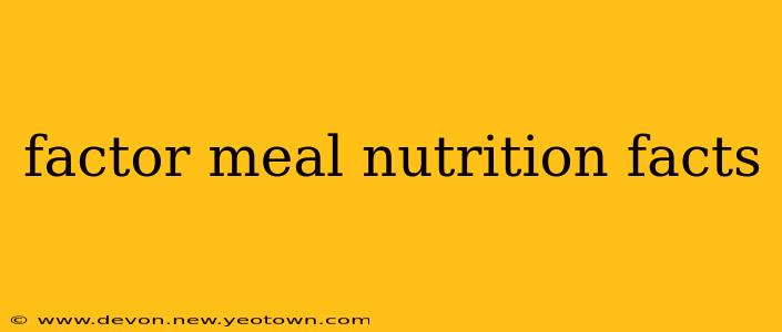 factor meal nutrition facts