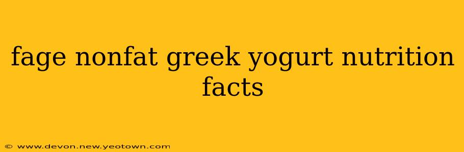 fage nonfat greek yogurt nutrition facts