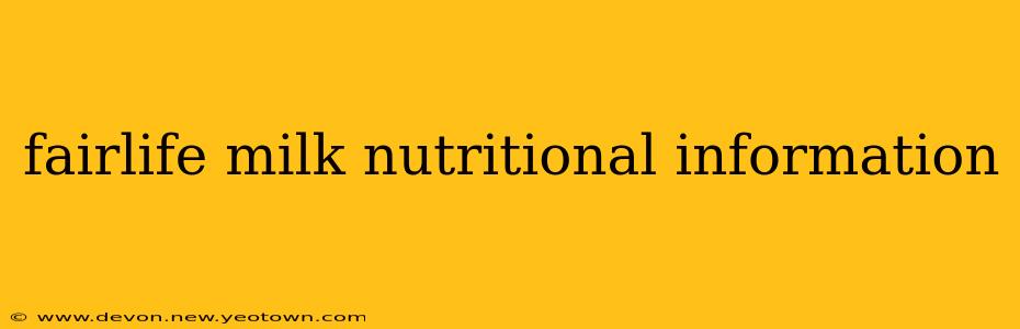 fairlife milk nutritional information