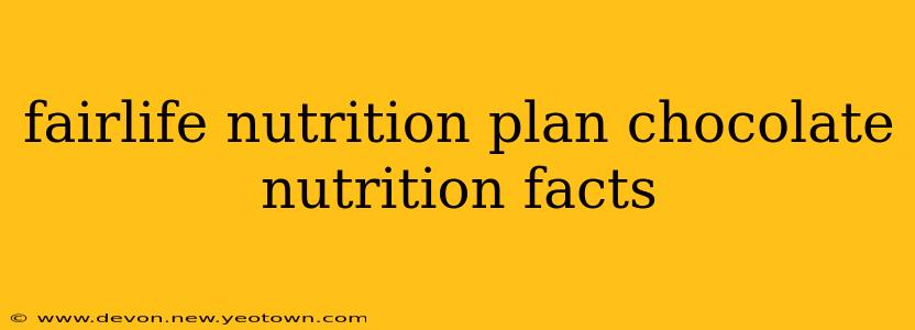fairlife nutrition plan chocolate nutrition facts
