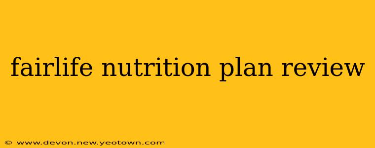 fairlife nutrition plan review