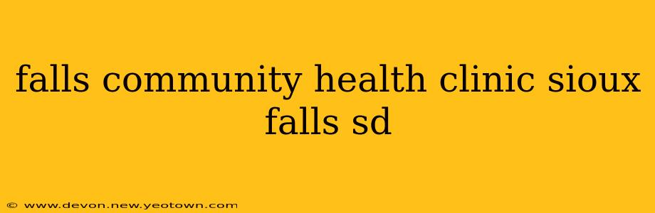 falls community health clinic sioux falls sd