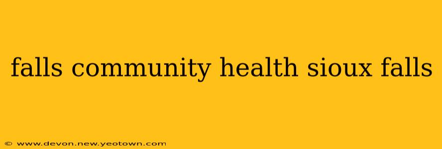 falls community health sioux falls