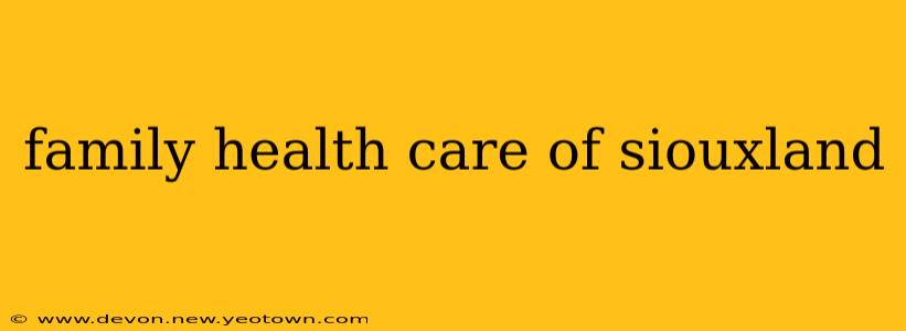 family health care of siouxland