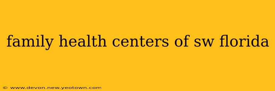 family health centers of sw florida