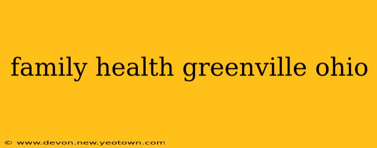 family health greenville ohio