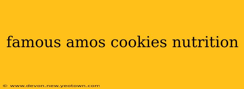 famous amos cookies nutrition