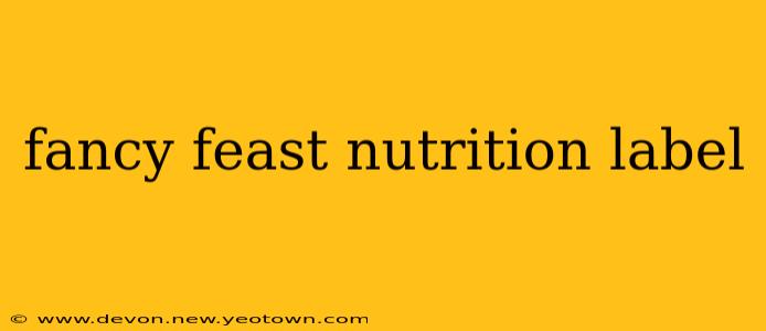 fancy feast nutrition label