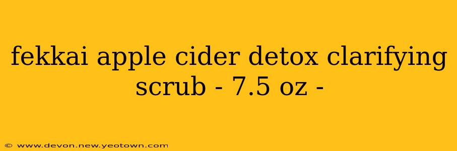 fekkai apple cider detox clarifying scrub - 7.5 oz -