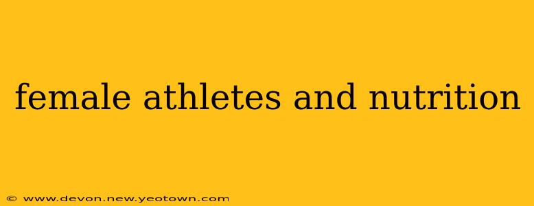 female athletes and nutrition