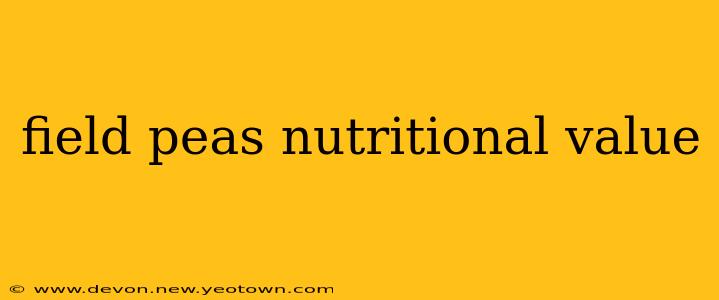 field peas nutritional value