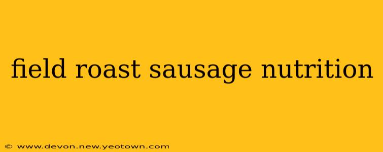 field roast sausage nutrition