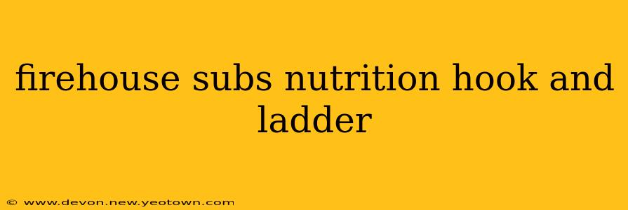 firehouse subs nutrition hook and ladder