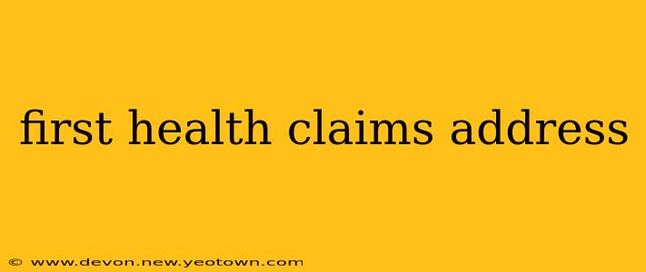 first health claims address