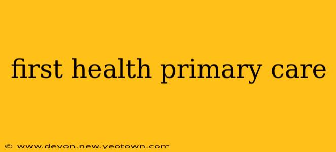 first health primary care