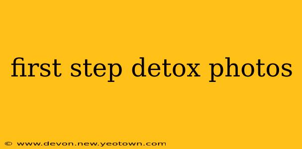 first step detox photos