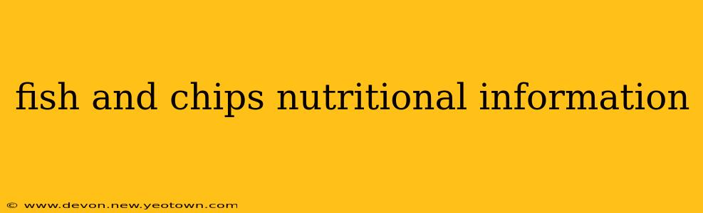 fish and chips nutritional information