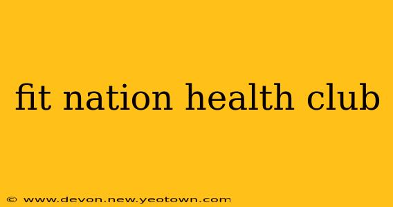 fit nation health club