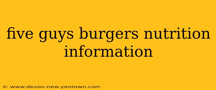 five guys burgers nutrition information