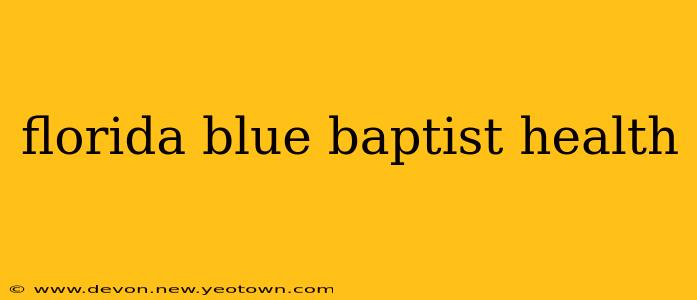 florida blue baptist health
