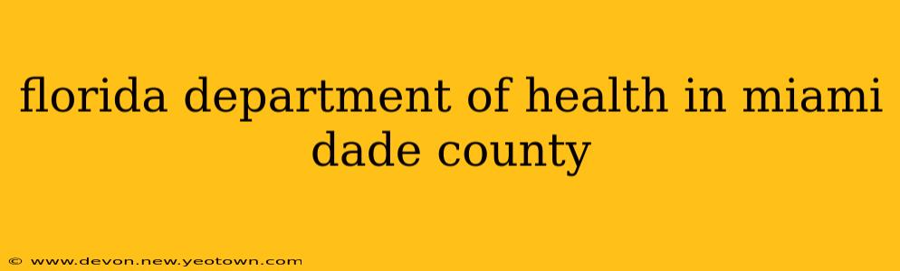 florida department of health in miami dade county