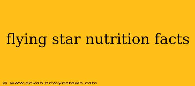 flying star nutrition facts