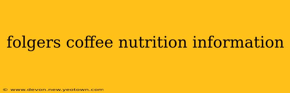folgers coffee nutrition information