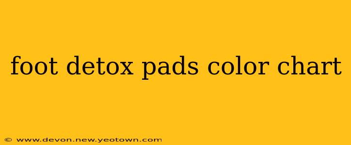 foot detox pads color chart