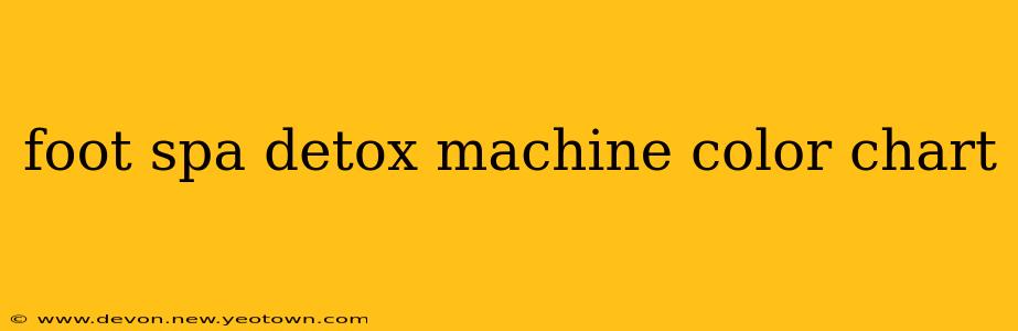 foot spa detox machine color chart