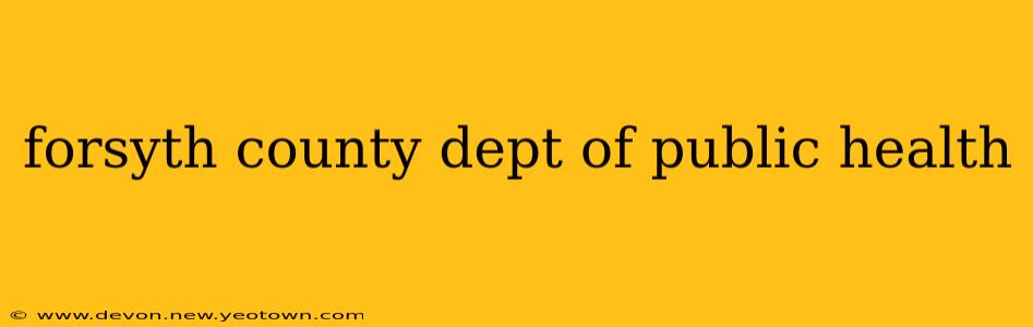 forsyth county dept of public health