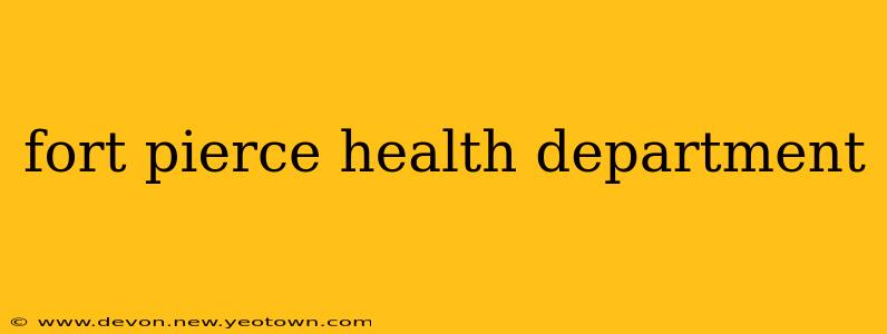 fort pierce health department