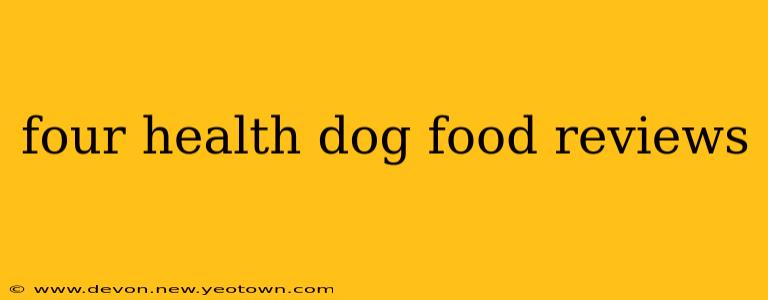 four health dog food reviews