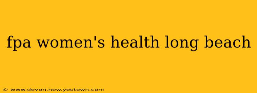 fpa women's health long beach