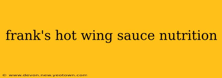 frank's hot wing sauce nutrition