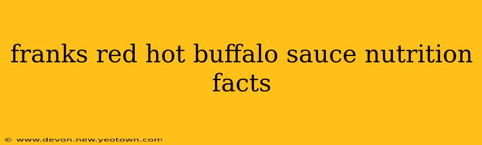 franks red hot buffalo sauce nutrition facts