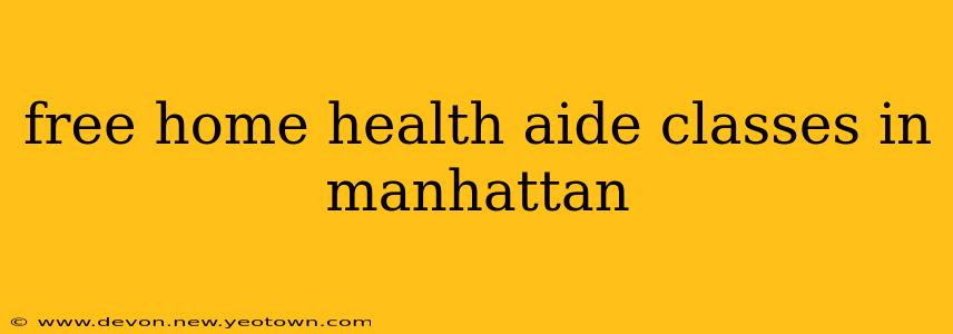 free home health aide classes in manhattan