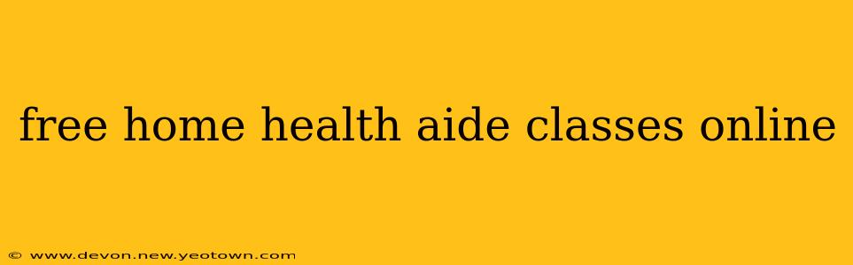 free home health aide classes online