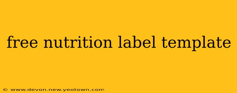 free nutrition label template