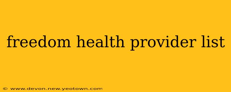 freedom health provider list
