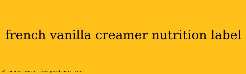 french vanilla creamer nutrition label